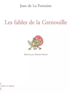 Couverture du produit · Les fables de la Grenouille