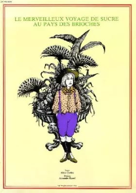 Couverture du produit · LE MERVEILLEUX VOYAGE DE SUCRE AU PAYS DES BRIOCHES