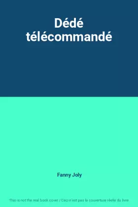 Couverture du produit · Dédé télécommandé