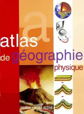 Couverture du produit · Atlas de géographie physique