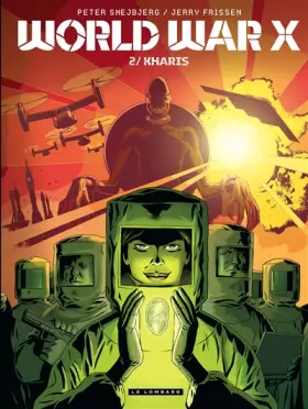 Couverture du produit · World War X - tome 2 - Kharis