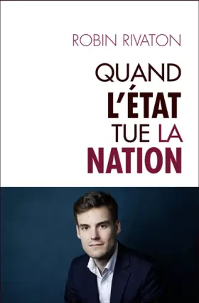 Couverture du produit · Quand l'Etat tue la Nation