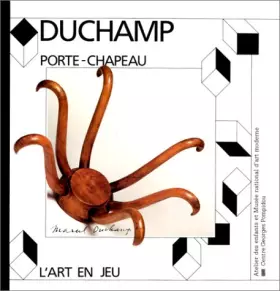Couverture du produit · Marcel Duchamp, Porte-chapeau