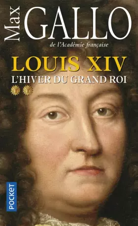 Couverture du produit · Louis XIV, Tome 2 : L'hiver du Grand Roi
