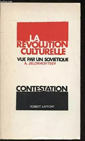 Couverture du produit · La révolution culturelle vue par un soviétique