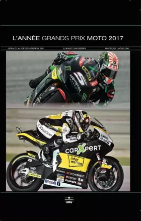 Couverture du produit · ANNEE GRANDS PRIX MOTO 2017