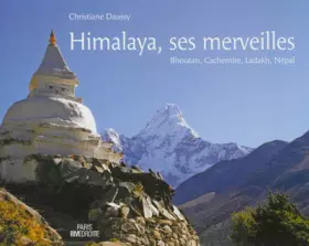 Couverture du produit · Himalaya, ses merveilles : Bhoutan, Cachemire, Ladakh, Népal