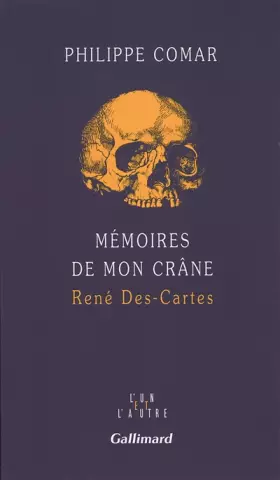 Couverture du produit · Mémoires de mon crâne: René Des-Cartes