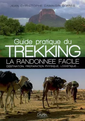 Couverture du produit · Guide pratique du Trekking : La randonnée facile