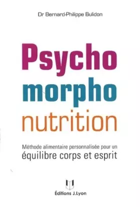 Couverture du produit · La psychomorpho nutrition