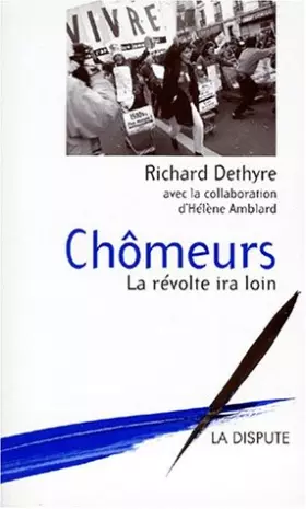 Couverture du produit · Chômeurs, la révolte ira loin