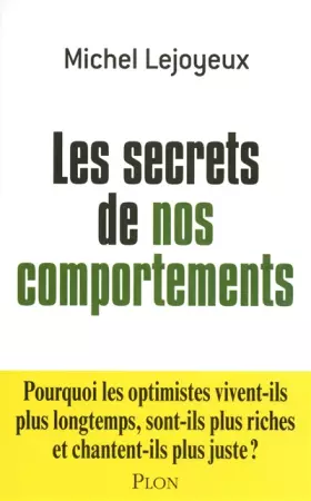 Couverture du produit · Les secrets de nos comportements