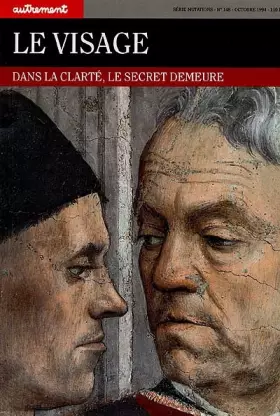 Couverture du produit · Le Visage Dans la clarte, le secret demeure