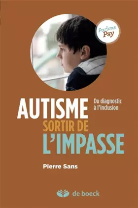 Couverture du produit · Autisme, Sortir de l'Impasse
