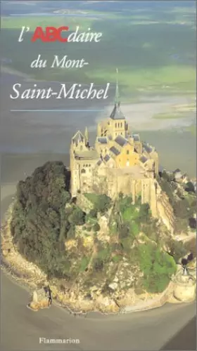 Couverture du produit · L'ABCdaire du Mont-Saint-Michel