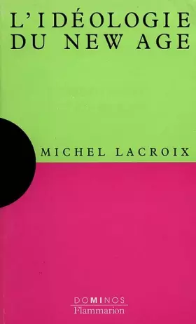 Couverture du produit · L'ideologie du new age. collection : dominos n° 98
