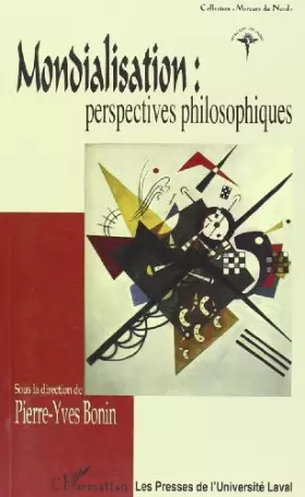 Couverture du produit · Mondialisatioon perspectives philosophiques