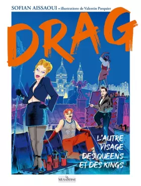 Couverture du produit · Drag - L'autre visage des Queens et des Kings