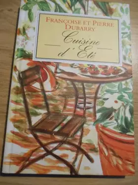 Couverture du produit · Cuisine d’été par Françoise et Pierre Dubarry