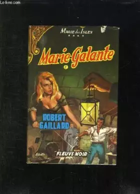 Couverture du produit · MARIE DES ISLES.IV.MARIE GALANTE.TOME II.