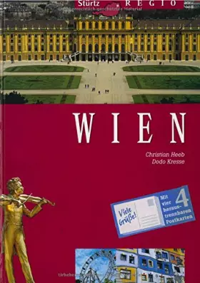 Couverture du produit · WIEN - 72 Seiten mit über 100 Bildern + 4 Postkarten aus der Region - Original STÜRTZ-Regio