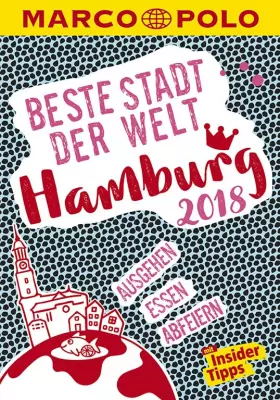 Couverture du produit · MARCO POLO Beste Stadt der Welt - Hamburg 2018 (MARCO POLO Cityguides): Mit Insider-Tipps und Stadtviertelkarten