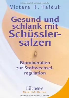 Couverture du produit · Gesund und schlank mit Schüsslersalzen: Biomineralien zur Stoffwechselregulation