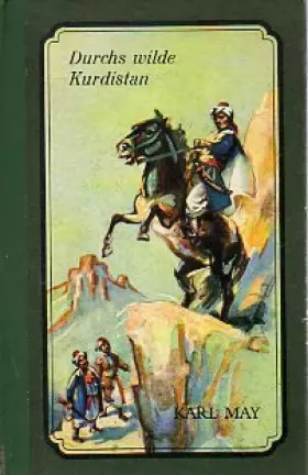 Couverture du produit · Durchs wilde Kurdistan.