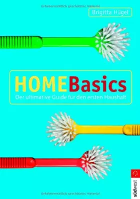 Couverture du produit · Home Basics: Der ultimative Guide für den ersten Haushalt