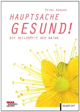 Couverture du produit · Hauptsache gesund!: Die Heilkräfte der Natur