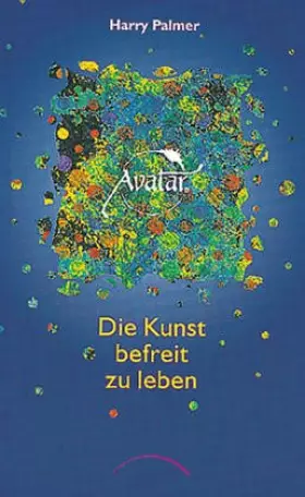Couverture du produit · Avatar - Die Kunst, befreit zu leben