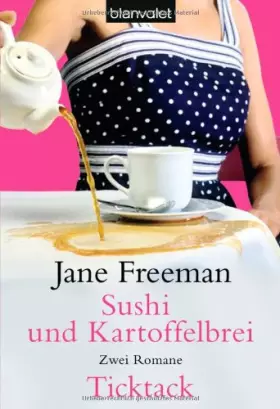 Couverture du produit · Sushi und Kartoffelbrei / Ticktack: Zwei Romane