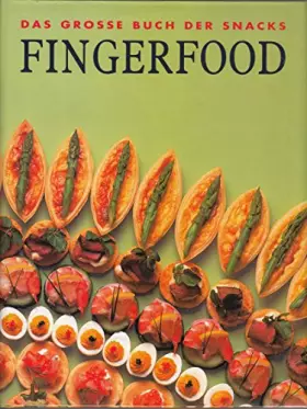 Couverture du produit · Das grosse Buch der Snacks - Fingerfood: Das große Buch der Snacks