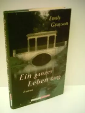 Couverture du produit · Emily Grayson: Ein ganzes Leben lang
