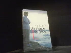 Couverture du produit · Die Stunde der Vögel. Roman