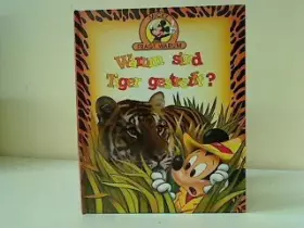 Couverture du produit · Warum sind Tiger gestreift? (Micky fragt warum) [Gebundene Ausgabe].
