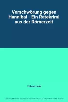 Couverture du produit · Verschwörung gegen Hannibal - Ein Ratekrimi aus der Römerzeit