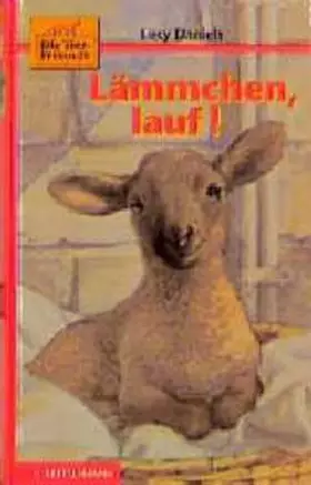 Couverture du produit · Die Tierfreunde, Band 10: Lämmchen, lauf!