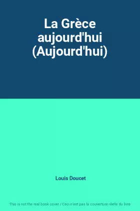 Couverture du produit · La Grèce aujourd'hui (Aujourd'hui)