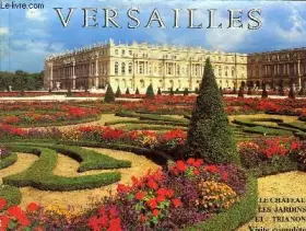 Couverture du produit · Versailles - le chateau - les jardins et trianon - visite complete