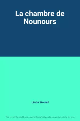 Couverture du produit · La chambre de Nounours