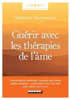Couverture du produit · Guérir avec les thérapies de l'âme