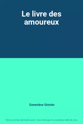 Couverture du produit · Le livre des amoureux
