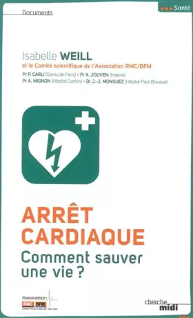 Couverture du produit · Arrêt cardiaque, comment sauver une vie ?