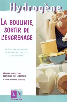 Couverture du produit · La Boulimie : Sortir de l'engrenage