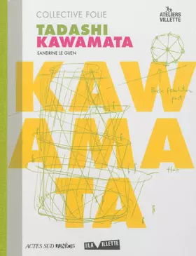 Couverture du produit · Collective Folie : Tadashi Kawamata