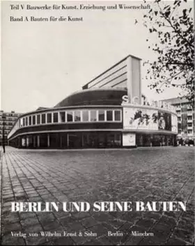 Couverture du produit · Berlin und seine Bauten, Tl.5A, Bauten für die Kunst