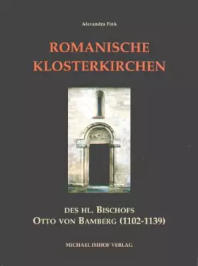 Couverture du produit · Romanische Klosterkirchen des heiligen Bischofs Otto von Bamberg (1102-1139)
