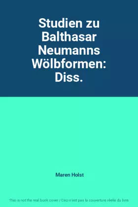 Couverture du produit · Studien zu Balthasar Neumanns Wölbformen: Diss.