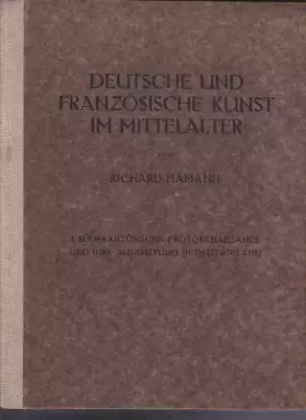 Couverture du produit · Deutsche und Französische Kunst im Mittelalter